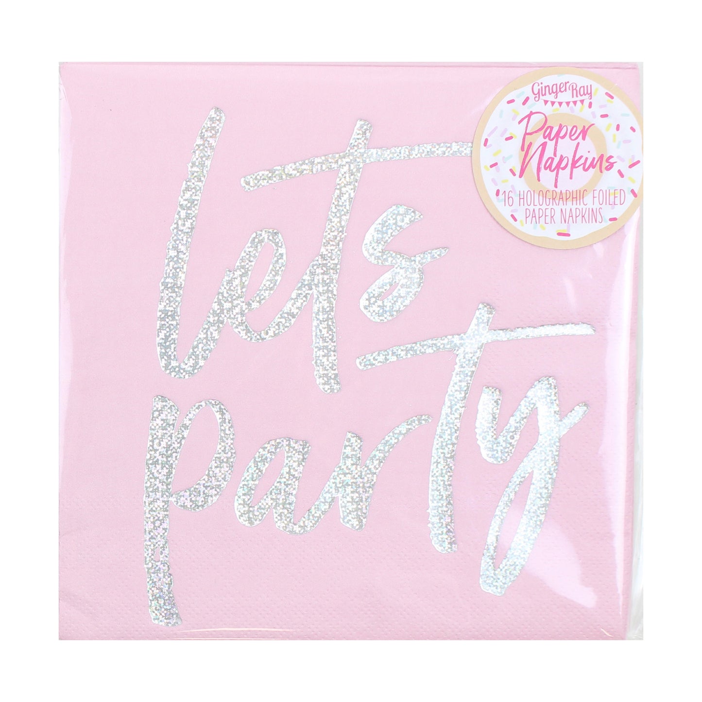 Iridescent Foiled Lets Party Paper Napkins - Good Vibes
