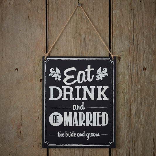 Chalkboard Wooden Sign - Eat Drink Be Married - Vintage Affair