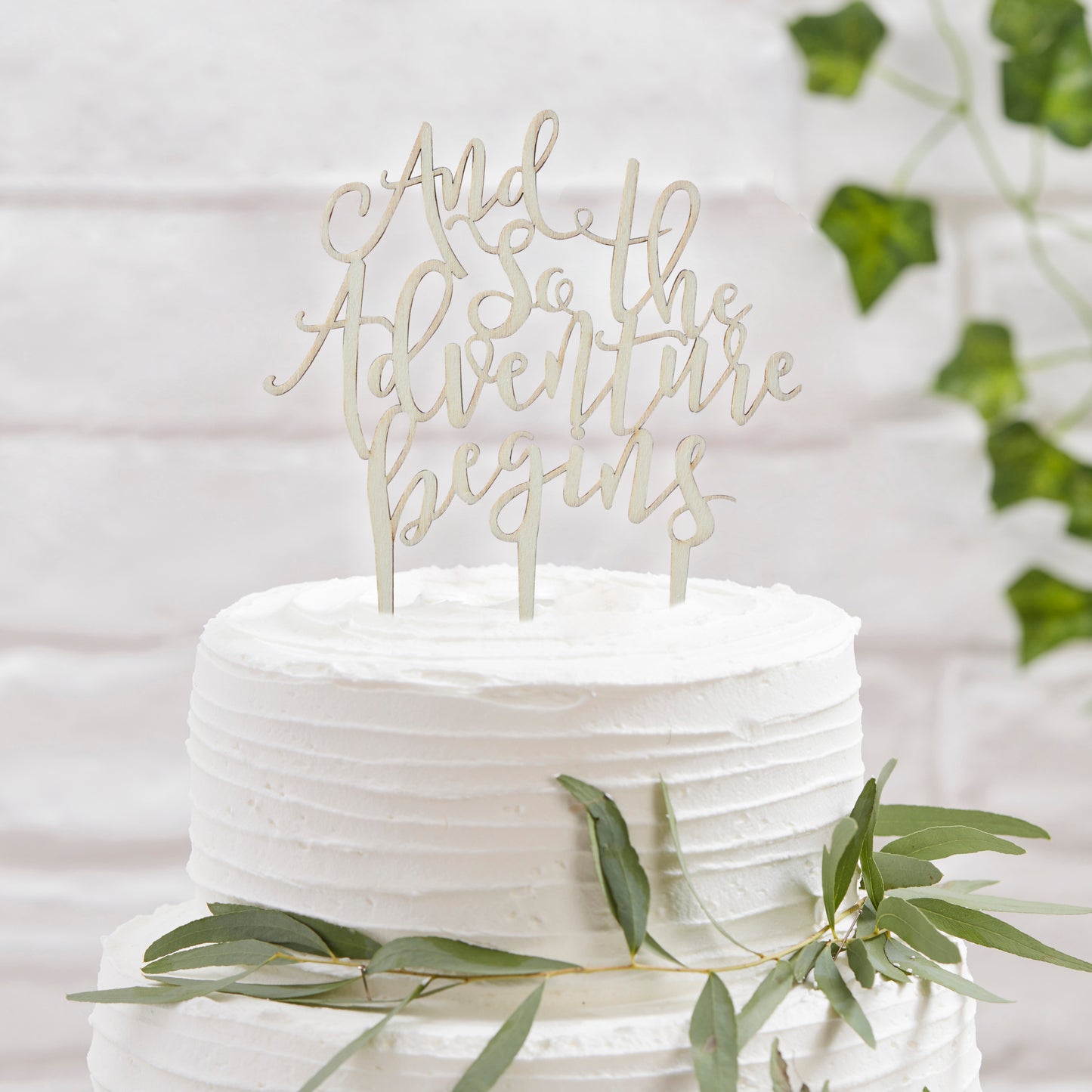 And So The Adventure Begins Wooden Cake Topper - Beautiful Botanics