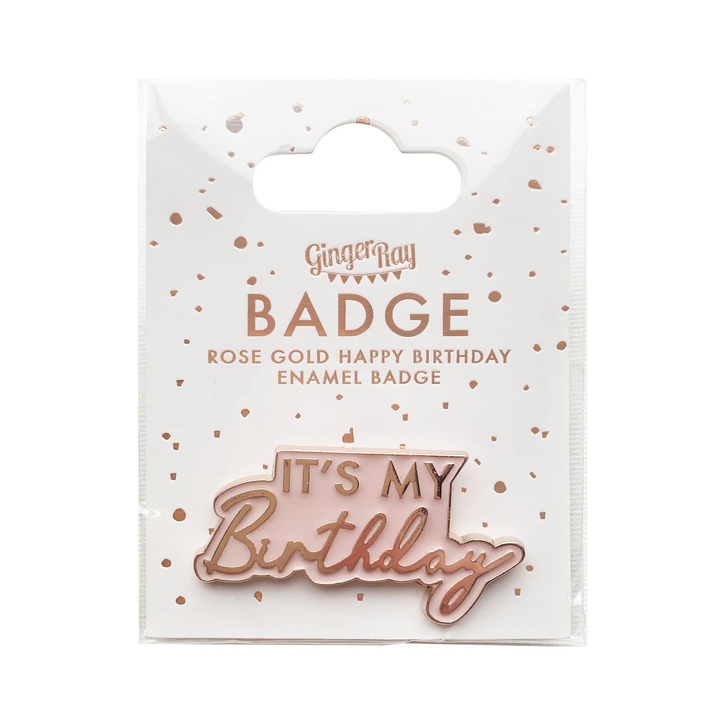 Rose Gold and Pink Enamel It's My Birthday Badge