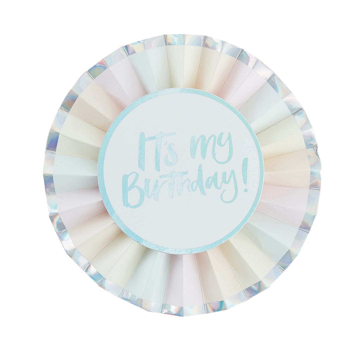 Its My Birthday Iridescent Birthday Badge - Pastel Party