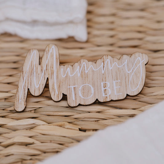 Mummy to Be Wooden Badge