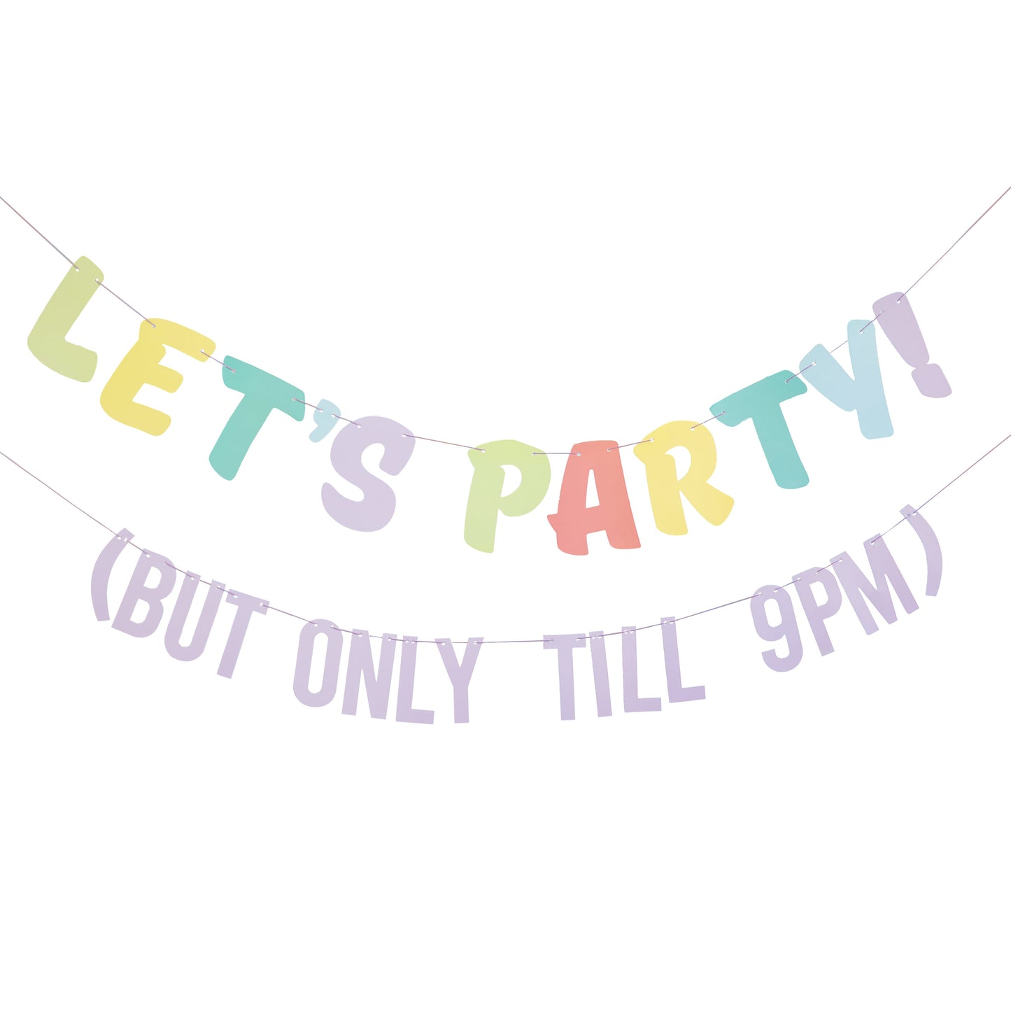 Let's Party! But Only Till 9PM Bunting