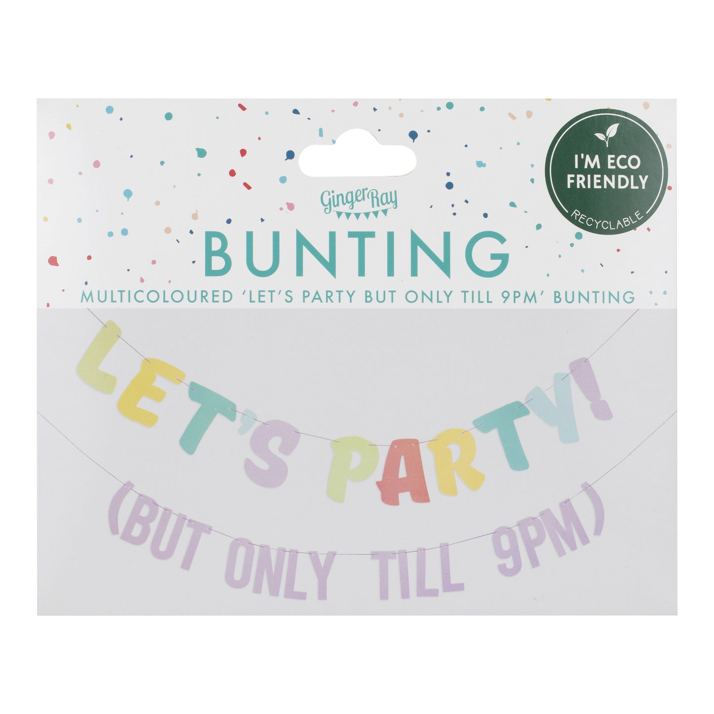 Let's Party! But Only Till 9PM Bunting